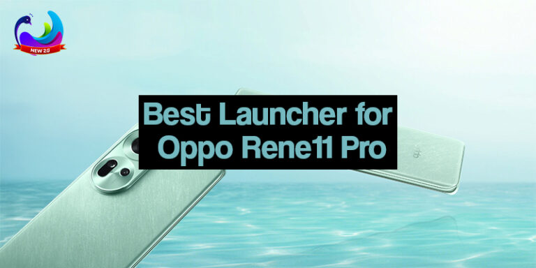 Best launcher for Oppo Reno 11 Pro